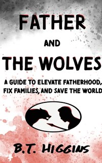 Front cover_Father and The Wolves