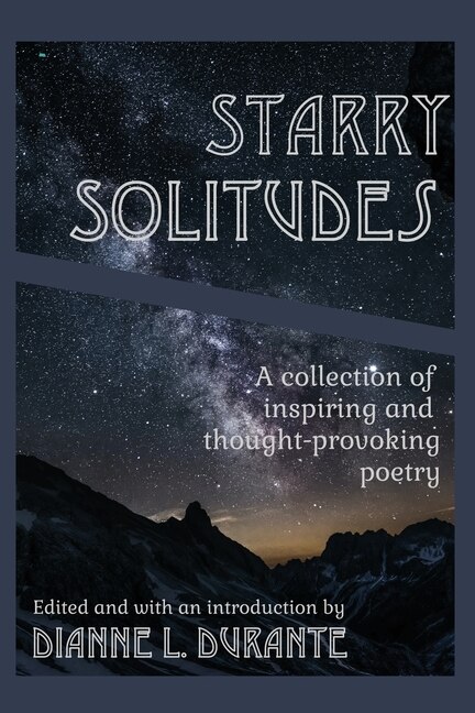 Front cover_Starry Solitudes, a collection of inspiring and thought-provoking poetry