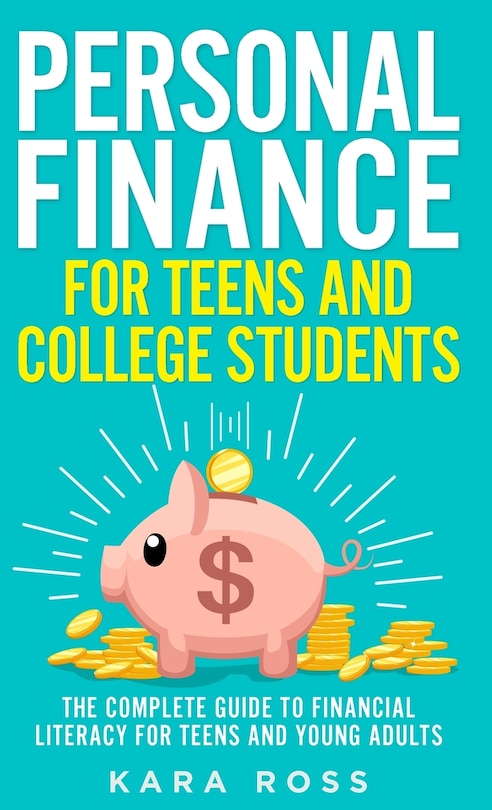 Front cover_Personal Finance for Teens and College Students