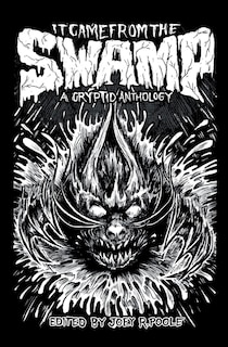 Couverture_It Came From the Swamp