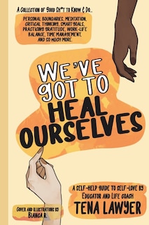 Front cover_We've Got to Heal Ourselves