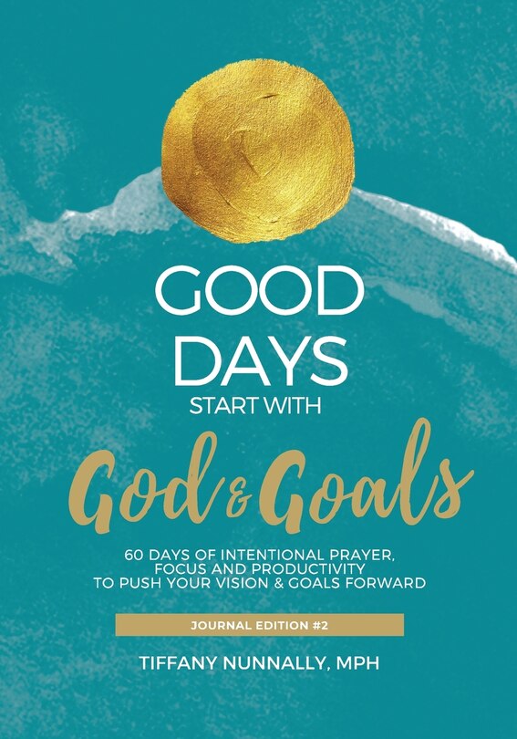 Front cover_Good Days Start With God & Goals