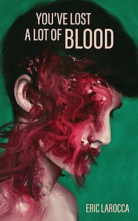 Couverture_You've Lost a Lot of Blood