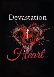 Front cover_Devastation to the Heart