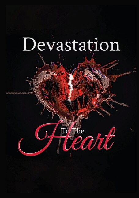 Front cover_Devastation to the Heart