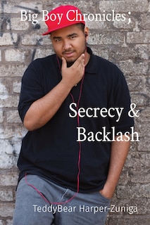 Couverture_Big Boy Chronicles; Secrecy & Backlash