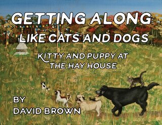 Front cover_Getting Along Like Cats and Dogs