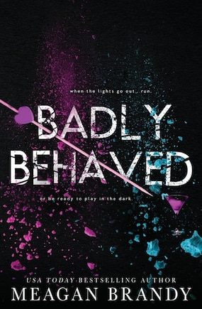 Badly Behaved