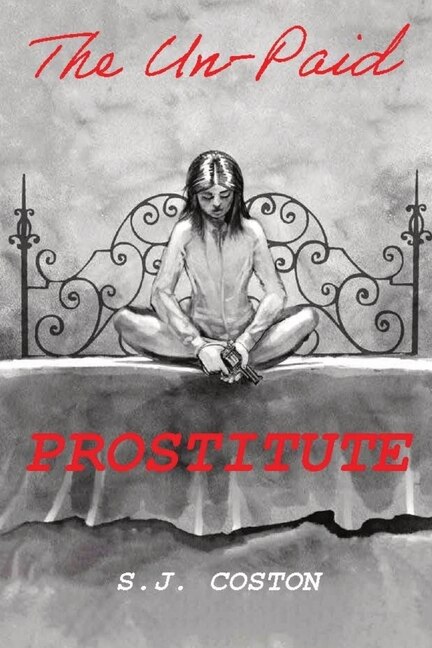 Front cover_The Un-Paid Prostitute