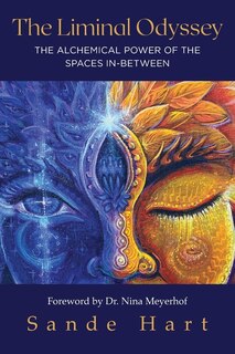 Front cover_The Liminal Odyssey, The Alchemical Power of The Spaces In-Between
