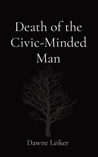 Front cover_Death of the Civic-Minded Man