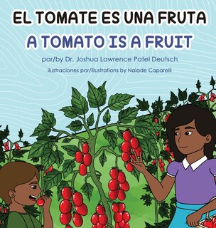 Front cover_El tomate es una fruta A Tomato is a Fruit