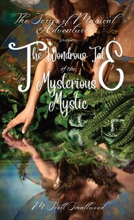 Couverture_The Wondrous Tale of the Mysterious Mystic
