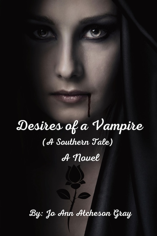 Front cover_Desires of a Vampire (A Southern Tale) A Novel