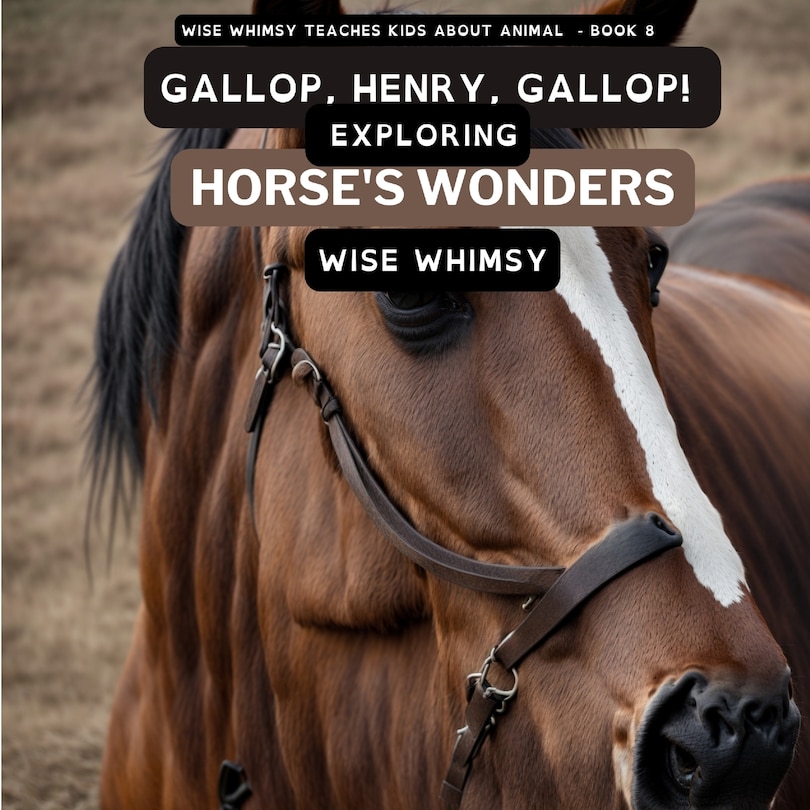 Front cover_Gallop, Henry, Gallop!