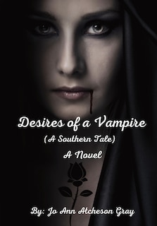 Couverture_Desires of a Vampire (A Southern Tale) A Novel