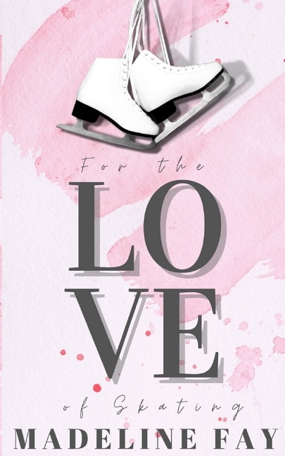 Front cover_For the Love of Skating