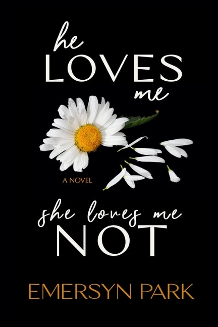 Front cover_He Loves Me, She Loves Me Not