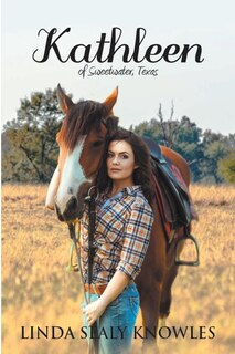 Couverture_Kathleen of Sweetwater, Texas