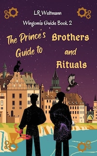Front cover_The Prince's Guide to Brothers and Rituals