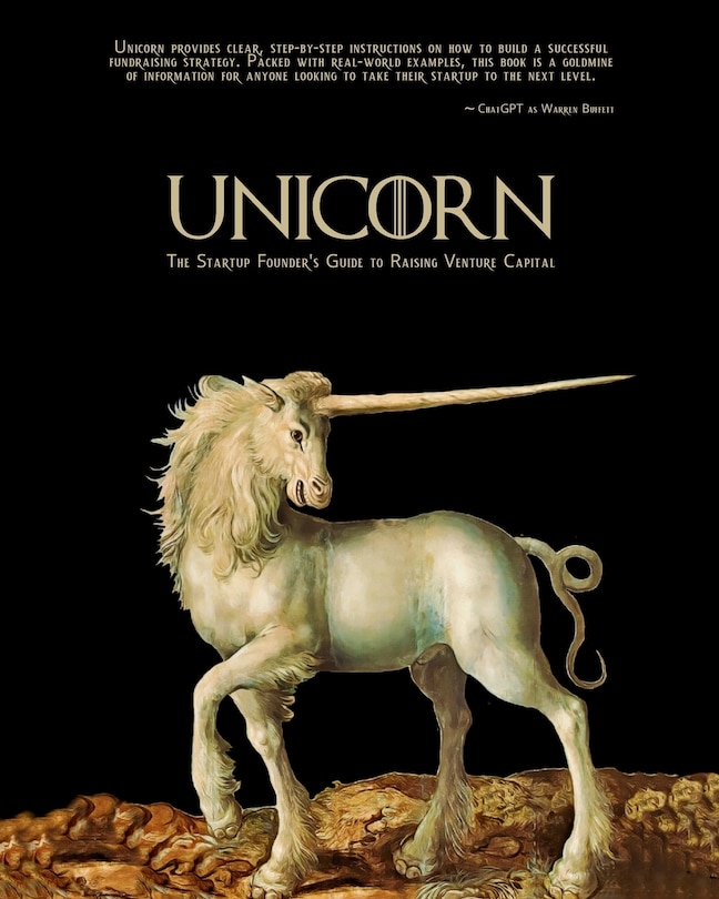 Couverture_Unicorn - The Startup Founder's Guide to Raising Venture Capital