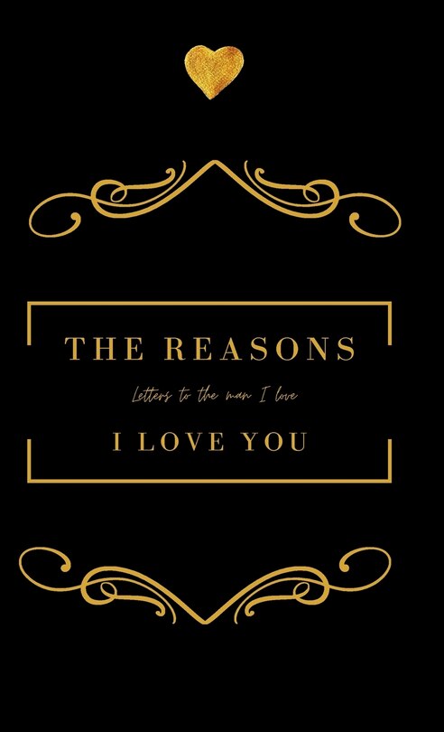Front cover_The Reasons I love you. Letters To The Man I Love