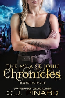 Front cover_The Ayla St. John Chronicles Complete Series