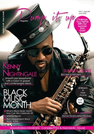 Pump it up Magazine - Vol.7 - Issue #6 - Saxophonist Extraodinaire Kenny Nightingale: Entertainment, Lifestyle, Humanitarian Awareness Magazine