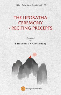 Front cover_The Uposatha Ceremony - Reciting Precepts