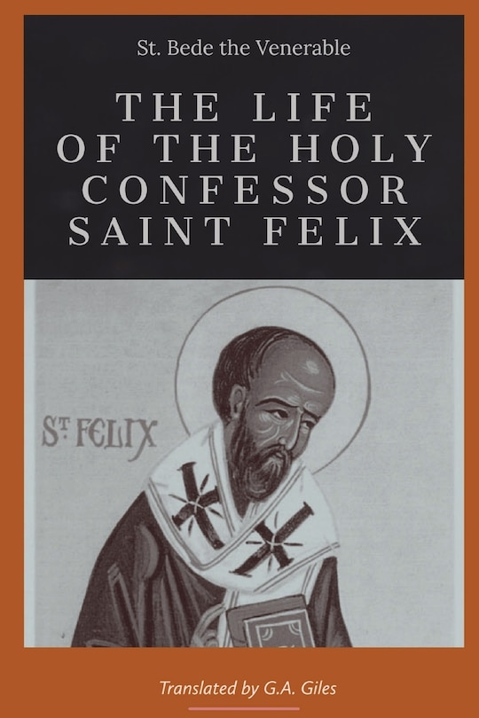 Front cover_The life of the Holy Confessor St. Felix