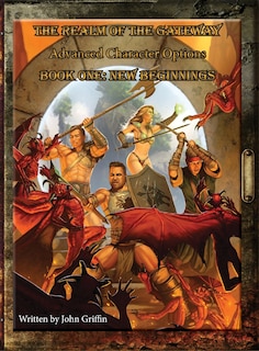 Couverture_The Realm of the Gateway Advanced Character Options Book One