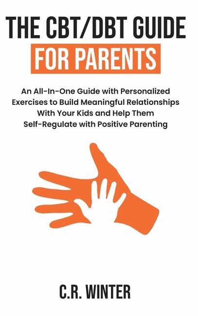 Front cover_The CBT/DBT Guide for Parents
