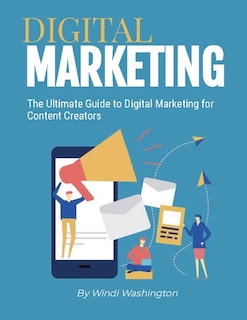 Front cover_The Ultimate Guide to Digital Marketing for Content Creators