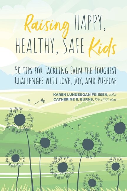Front cover_Raising Happy, Healthy, Safe Kids