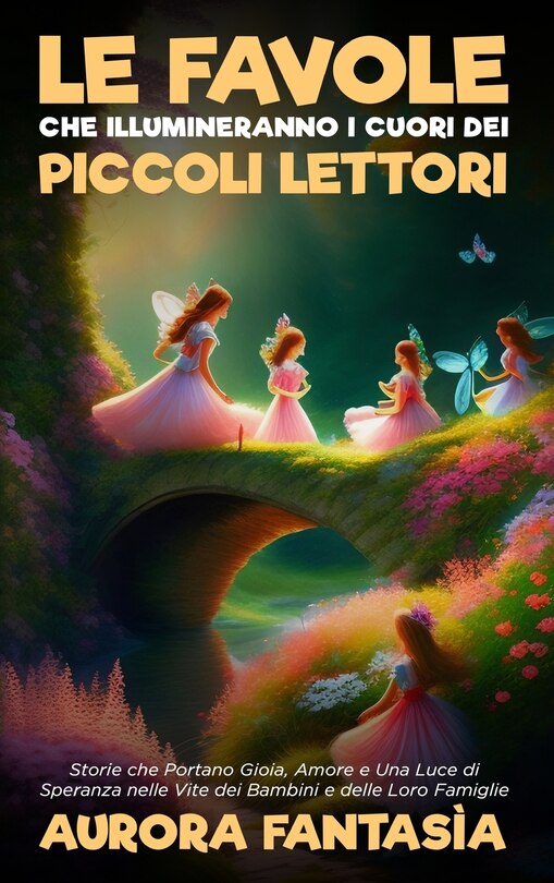 Couverture_Le Favole che Illumineranno i Cuori dei Piccoli Lettori