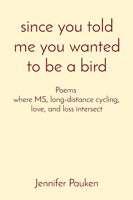 Front cover_since you told me you wanted to be a bird