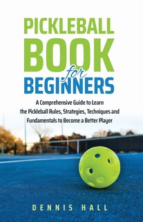 Front cover_Pickleball Book For Beginners