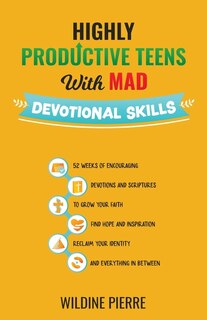 Couverture_Highly Productive Teens with MAD Devotional Skills