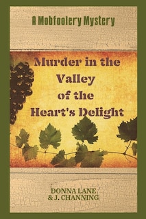 Front cover_Murder in the Valley of the Heart's Delight