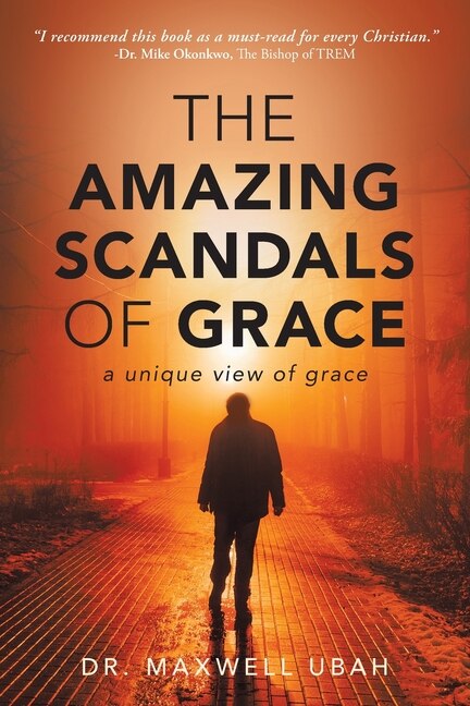 Front cover_The Amazing Scandals of Grace