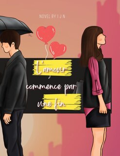 Front cover_L'amour commence par une fin