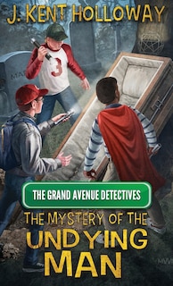 Front cover_The Mystery of the Undying Man