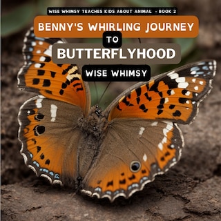 Front cover_Benny's Whirling Journey to Butterflyhood