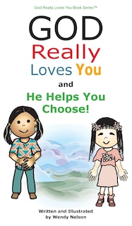 Couverture_God Really Loves You and He Helps You Choose!