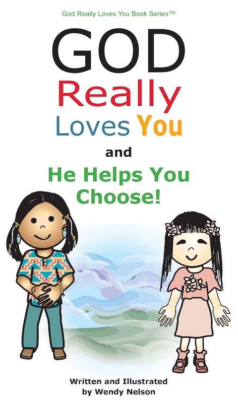 Couverture_God Really Loves You and He Helps You Choose!