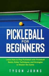 Front cover_Pickleball for Beginners