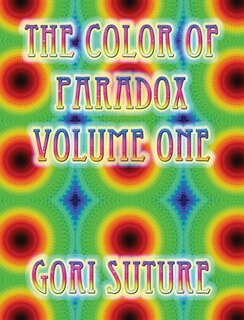 Front cover_The Color of Paradox Volume One