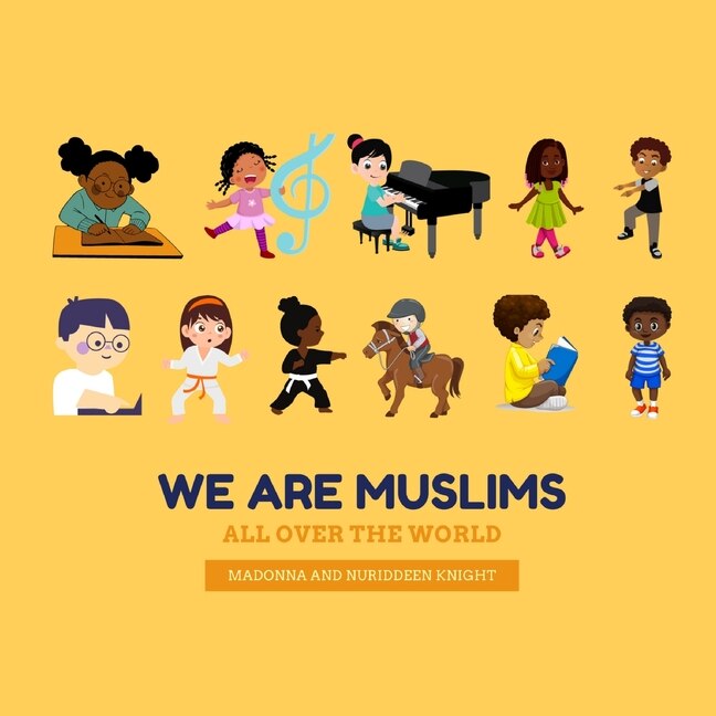 Front cover_We are Muslims (All over the world!)