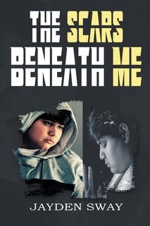 Couverture_The Scars Beneath Me