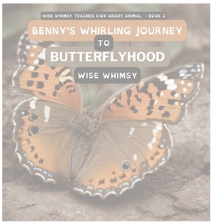 Front cover_Benny's Whirling Journey to Butterflyhood